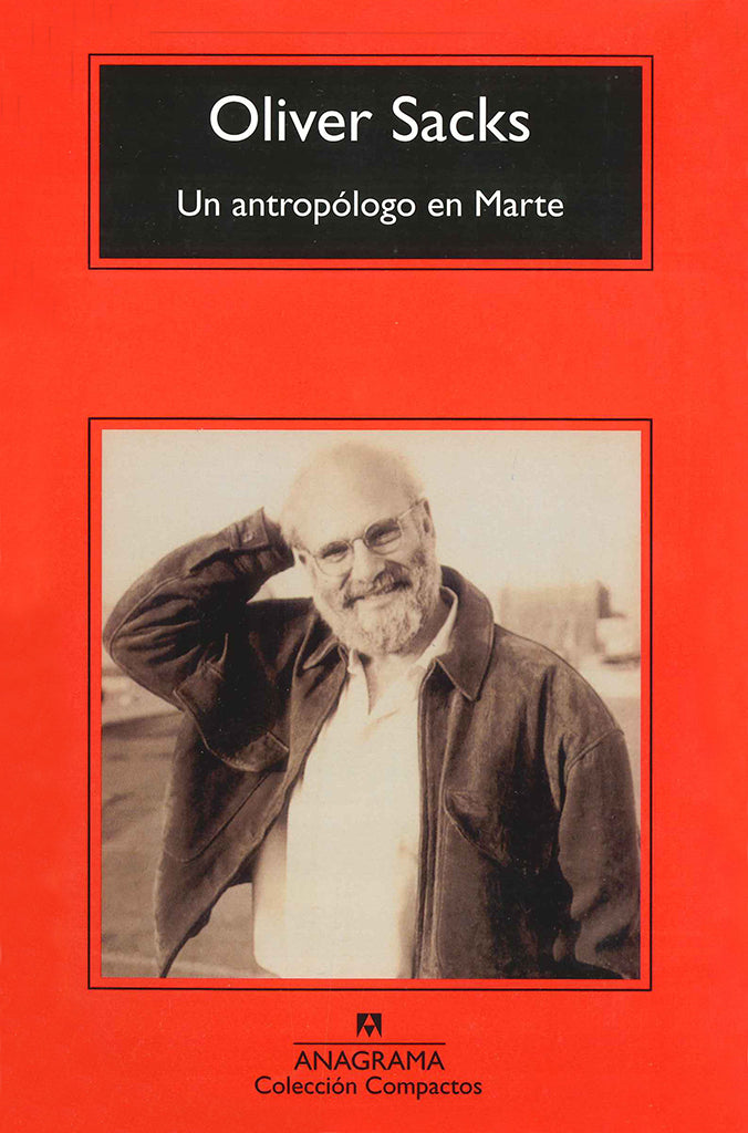 Ciencia Un antropólogo en Marte Anagrama año publicación 1995 408 páginas