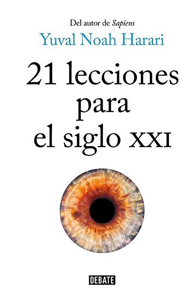 Ciencias Sociales 21 lecciones para el siglo XXI Debate año publicación 2018 398 páginas