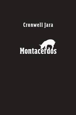 Montacerdos - Cronwell Jara - Montacerdos