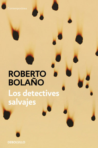 Los detectives salvajes - Roberto Bolaño - DEBOLS!LLO