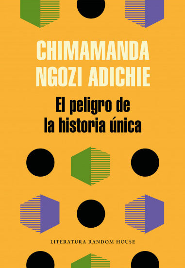 El peligro de la historia única - Chimamanda Ngozi Adichie - Random House