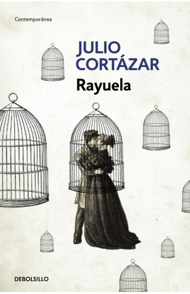 Rayuela - Julio Cortázar - DEBOLS!LLO