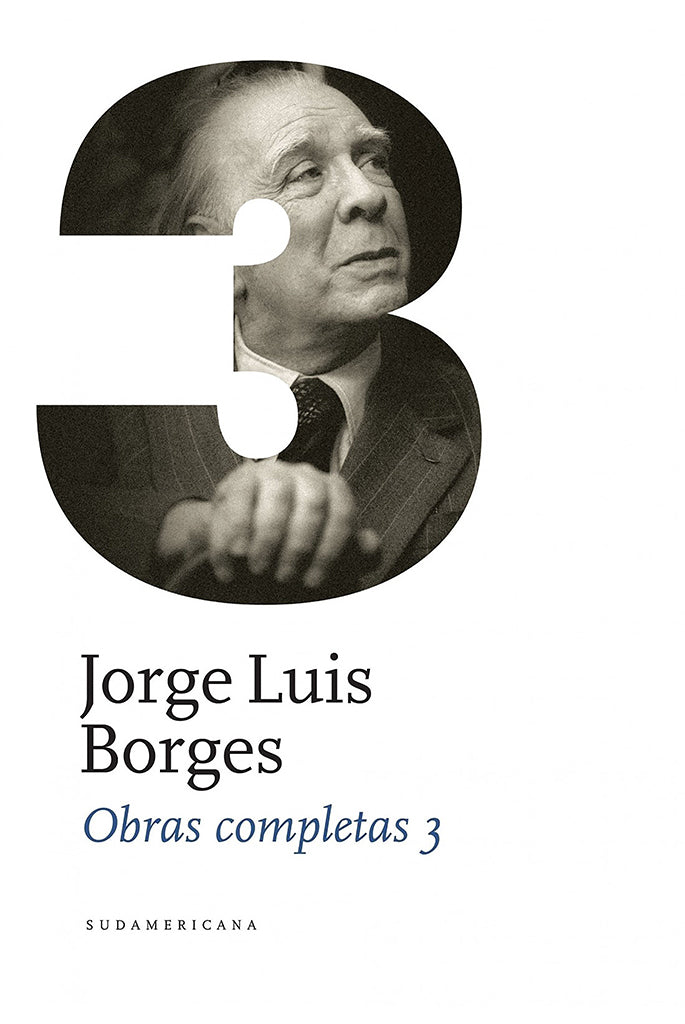 Poesía Obras Completas III Sudamericana año publicación 1989 560 páginas