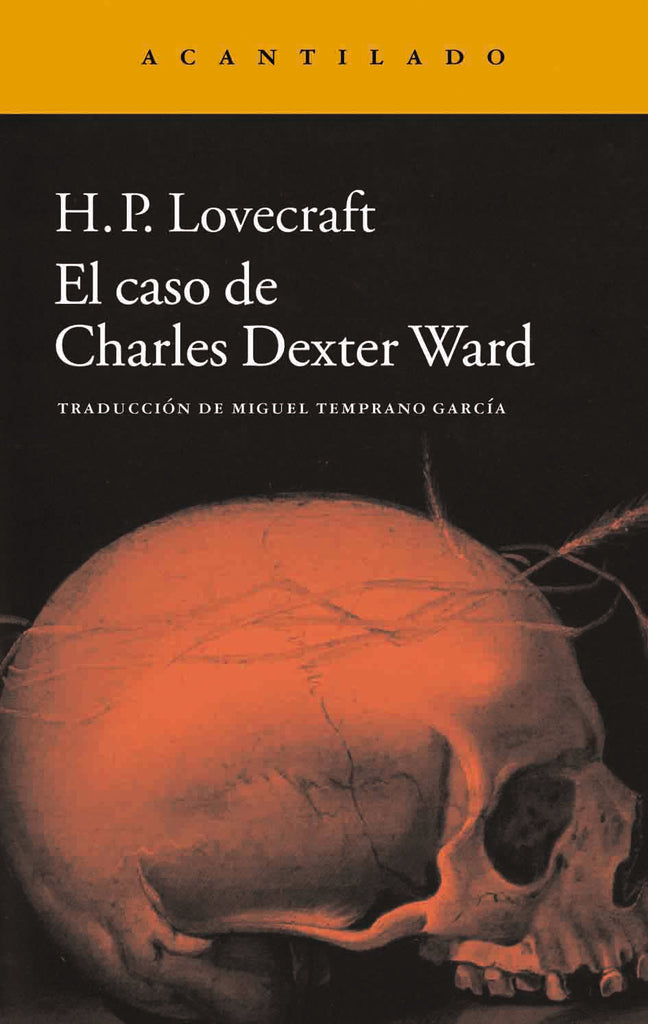 El caso de Charles Dexter Ward - H.P. Lovecraft - Acantilado