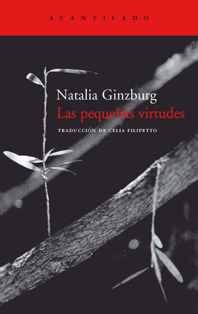 Las pequeñas virtudes - Natalia Ginzburg - Acantilado