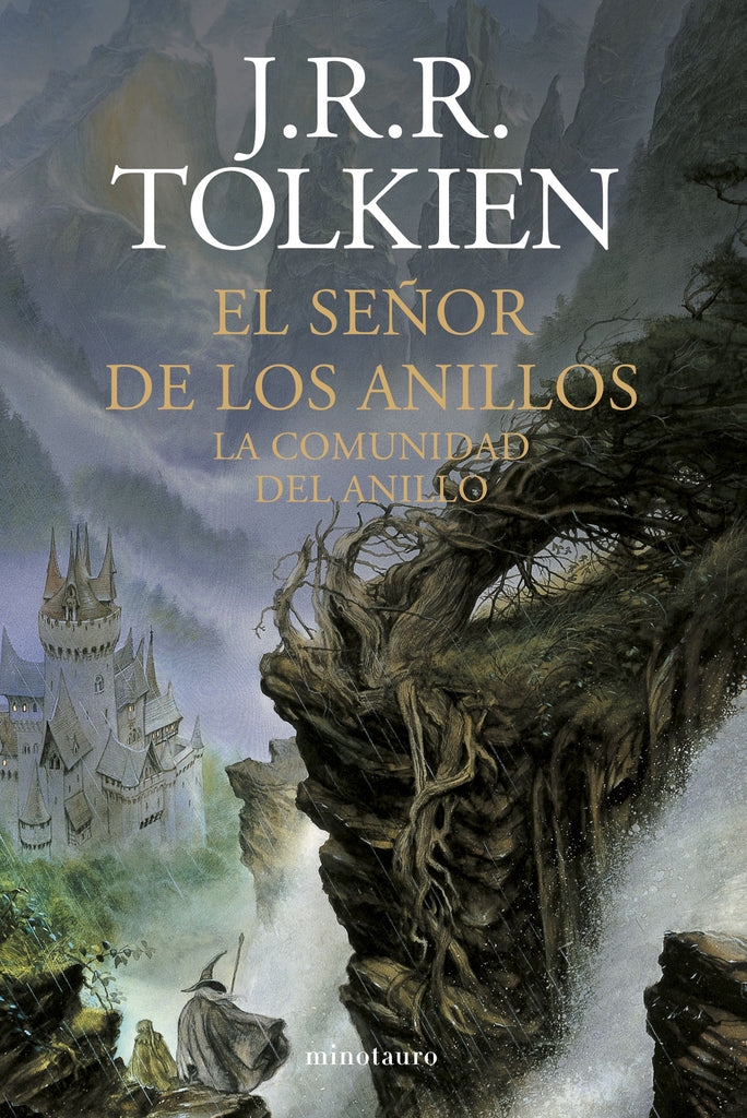 El señor de los anillos: La comunidad del anillo - J.R.R. Tolkien - Minotauro