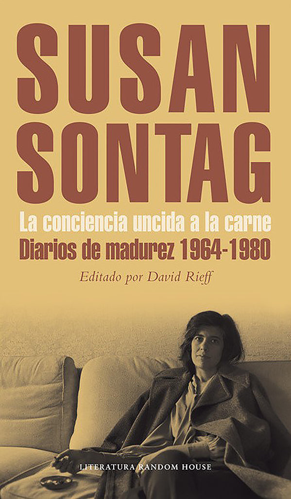 Biografía La conciencia uncida a la carne. Diarios de madurez 1964-1980 Literatura Random House año publicación 2012 528 páginas