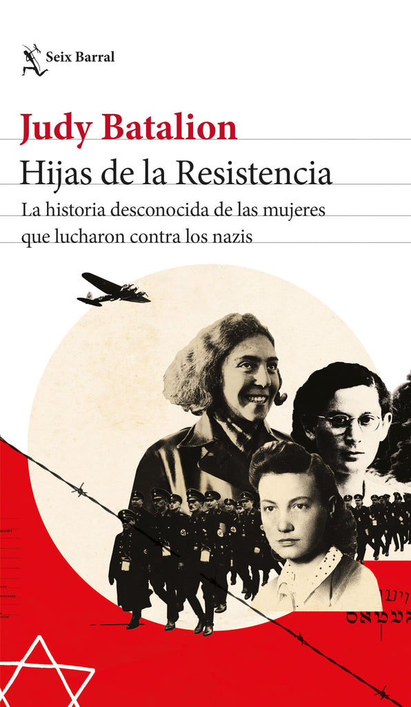 Hijas de la Resistencia - Judy Batalion - Seix Barral