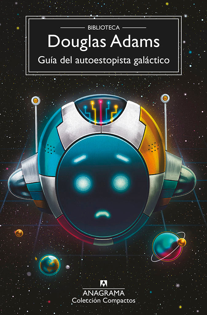 Ciencia Ficción Guía del autoestopista galáctico Anagrama año publicación 1979 296 páginas