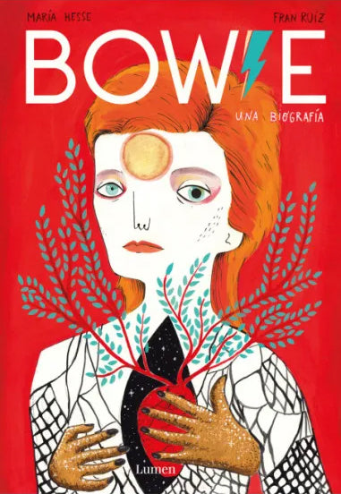 Bowie. Una biografía - María Hesse - Lumen