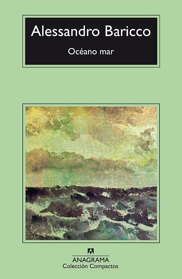 Océano mar - Alessandro Baricco - Anagrama