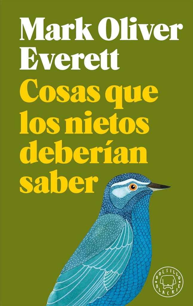 Cosas que los nietos deberían saber - Mark Oliver Everett - Blackie Books