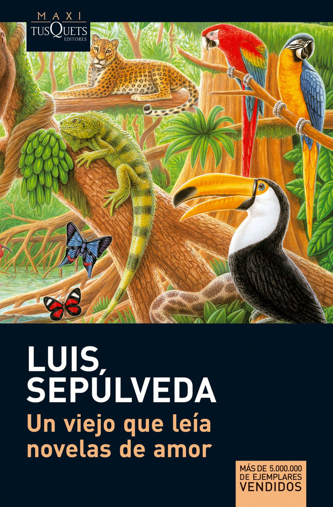 Un viejo que leía novelas de amor - Luis Sepúlveda - Tusquets