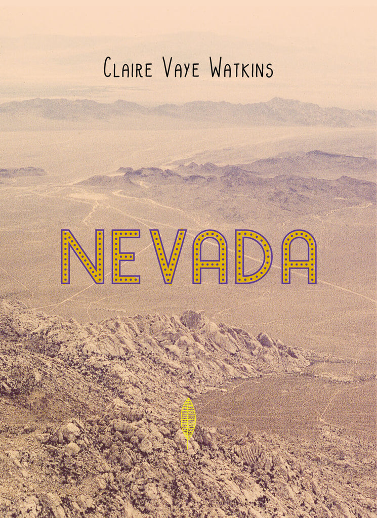 Nevada - Claire Vaye Watkins - Laurel