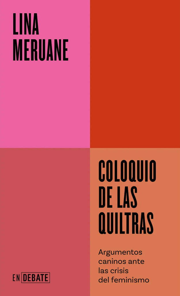 Coloquio de las quiltras - Lina Meruane - Debate