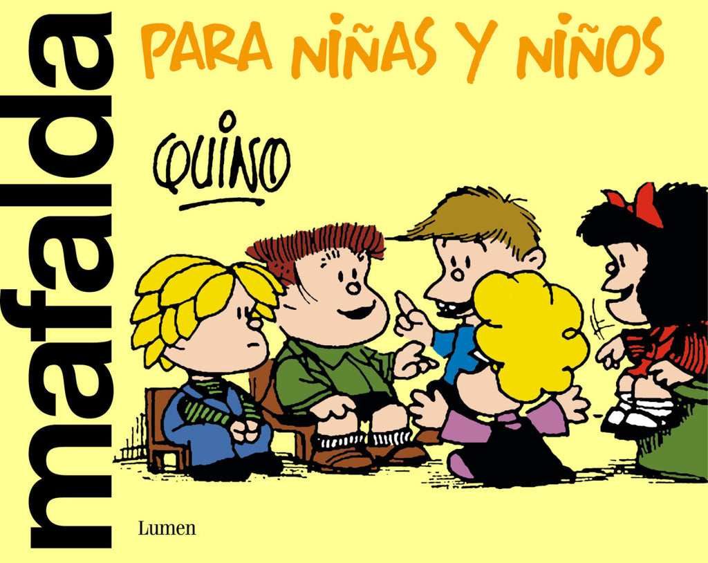 Mafalda para niñas y niños - Quino - Lumen