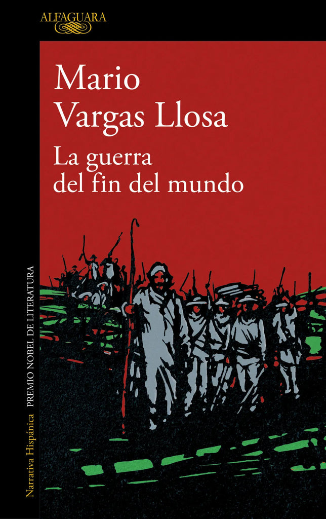 La guerra del fin del mundo - Mario Vargas Llosa - Alfaguara